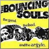 The Bouncing Souls - The Good The Bad And The Argyl