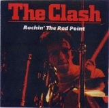 The Clash - Rockin' The Red Point