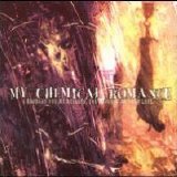 My Chemical Romance - I Brought You Bullets, You Brought Me Your Love