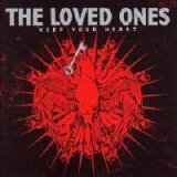 The Loved Ones - Keep Your Heart