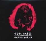 Tom Gabel - Heart Burns