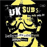 UK Subs - The Very Best Of (Before You Were Punk)