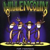 Millencolin - For Monkeys