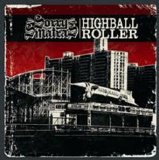 Sorry & The Sinatras - Highball Roller