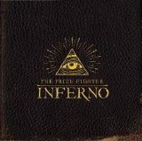 The Prize Fighter Inferno - My Brother's Blood Machine
