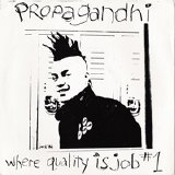 Propagandhi - Where Quantity is Job #1