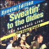 The Vandals - Sweatin' to the Oldies: The Vandals Live