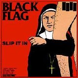 Black Flag - Slip It In