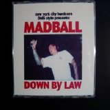 Madball - Down by Law Bootleg
