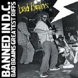 Bad Brains - Banned in DC: Bad Brains' Greatest Riffs