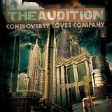 theAUDITION - Controversy Loves Company