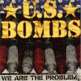 U.S. Bombs - We Are the Problem