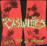The Casualties - Stay Out of Order