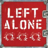 Left Alone - Left Alone