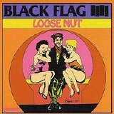 Black Flag - Loose Nut