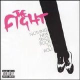 The Fight - Nothing New Since Rock 'n' Roll