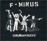 F-Minus - Suburban Blight