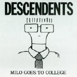 Descendents - Milo Goes To College