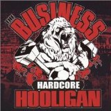 The Business - Harcore Hooligan