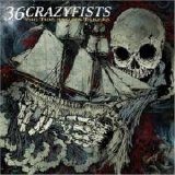 36 Crazyfists - The Tide And Its Takers