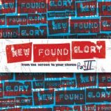 New Found Glory - From The Screen To Your Stereo Part II