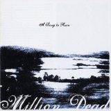 Million Dead - A Song To Ruin