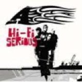 A - Hi-Fi Serious