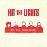 Hit The Lights - This is A Stick Up...Don't Make it A Murder