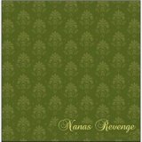 Nanas Revenge - Man Down