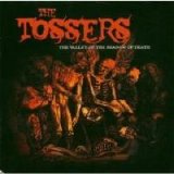 The Tossers - The Valley Of The Shadow Of Death