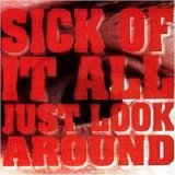 Sick of It All - Just Look Around