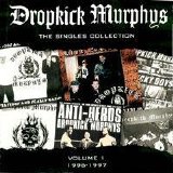 Dropkick Murphys - Singles Collection Volume 1 (1996-1997)