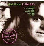 Neal Morse - Inner Circle CD #6: Neal Morse In The 80's