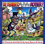 Dr. Demento - Dr. Demento Gooses Mother