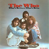 The Who - Who's Better, Who's Best: This Is The Very Best Of The Who