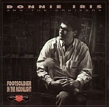 Donnie Iris - Footsoldiers In The Moonlight