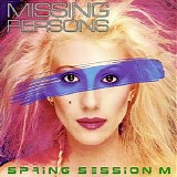 Missing Persons - Spring Session M