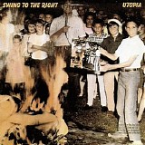 Utopia - Swing To The Right