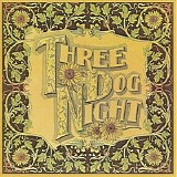 Three Dog Night - Seven Separate Fools