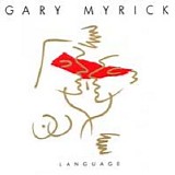 Gary Myrick - Language