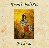 Toni Childs - Union