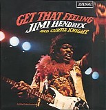Jimi Hendrix & Curtis Knight - Get That Feeling