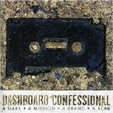 Dashboard Confessional - A Mark A Mission A Brand A Scar