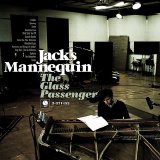 Jack's Mannequin - The Glass Passenger