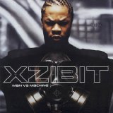 Xzibit - Man vs Machine
