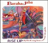 Barabajaba - Rise Up: Rhythm & Song from Around the Globe