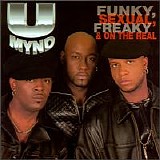 U-Mynd - Funky, Sexual, Freaky & On The Real