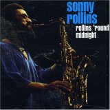 Sonny Rollins - Rollins 'Round Midnight