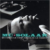 MC Solaar - Qui sème le vent récolte le tempo