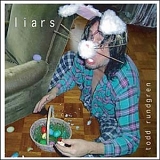 Rundgren, Todd - Liars